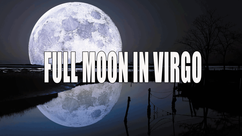 Full Moon in Virgo