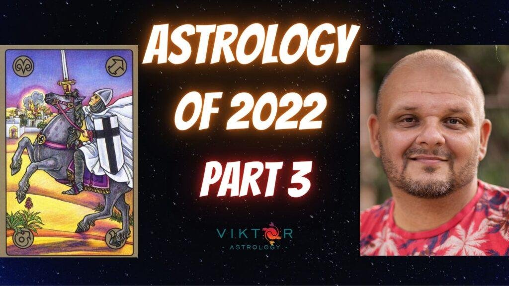 ASTROLOGY 2022