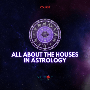 All about the houses in astrology