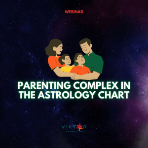 Parenting complex in the astrology chart AstroViktor.com