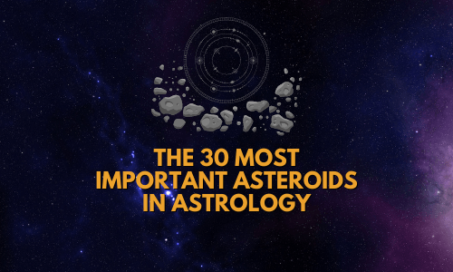 The 30 most important asteroids in astrology