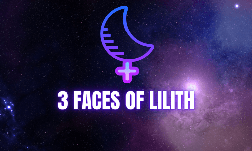 3 faces of Lilith