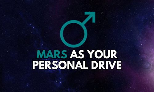 Mars as your personal drive