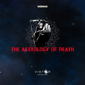 THE ASTROLOGY OF DEATH