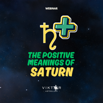 THE POSITIVE MEANINGS OF SATURN