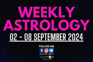 Weekly Astrology Sep1